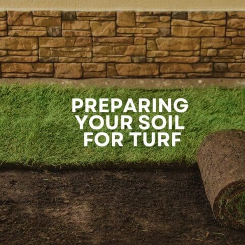Preparing Your Soil For Turf
